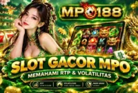 slot gacor mpo memahami rtp dan volatilitas